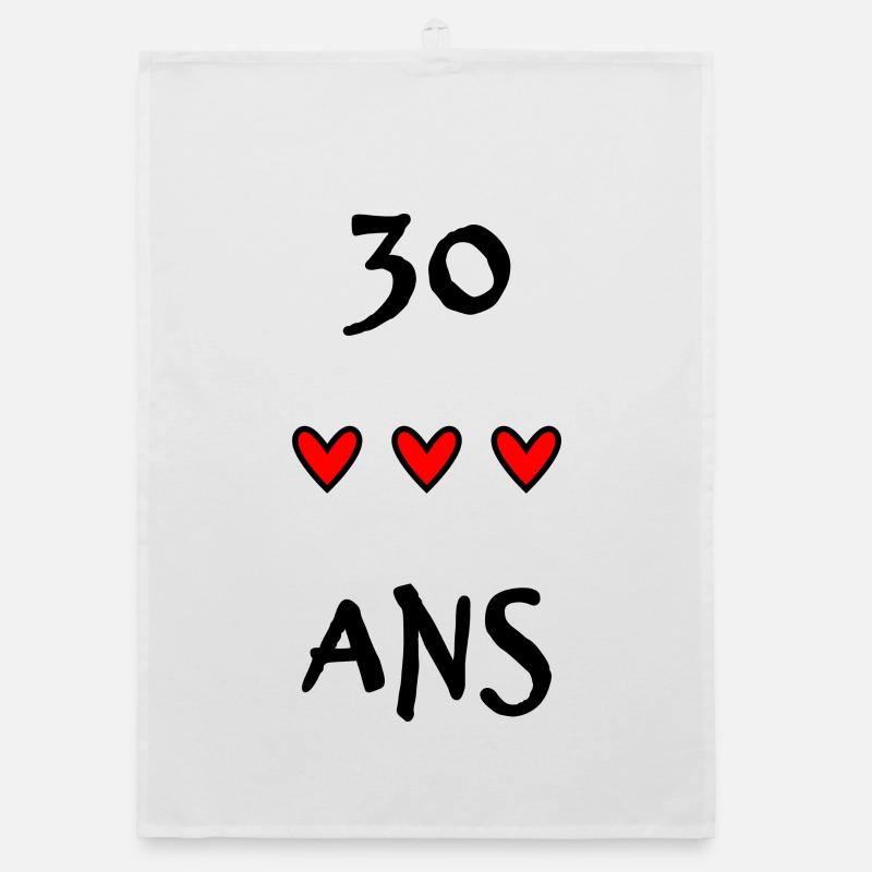 30. 30 ANS. 30e ANNIVERSAIRE. ANNIVERSAIRE 30 ANS. Torchon bio