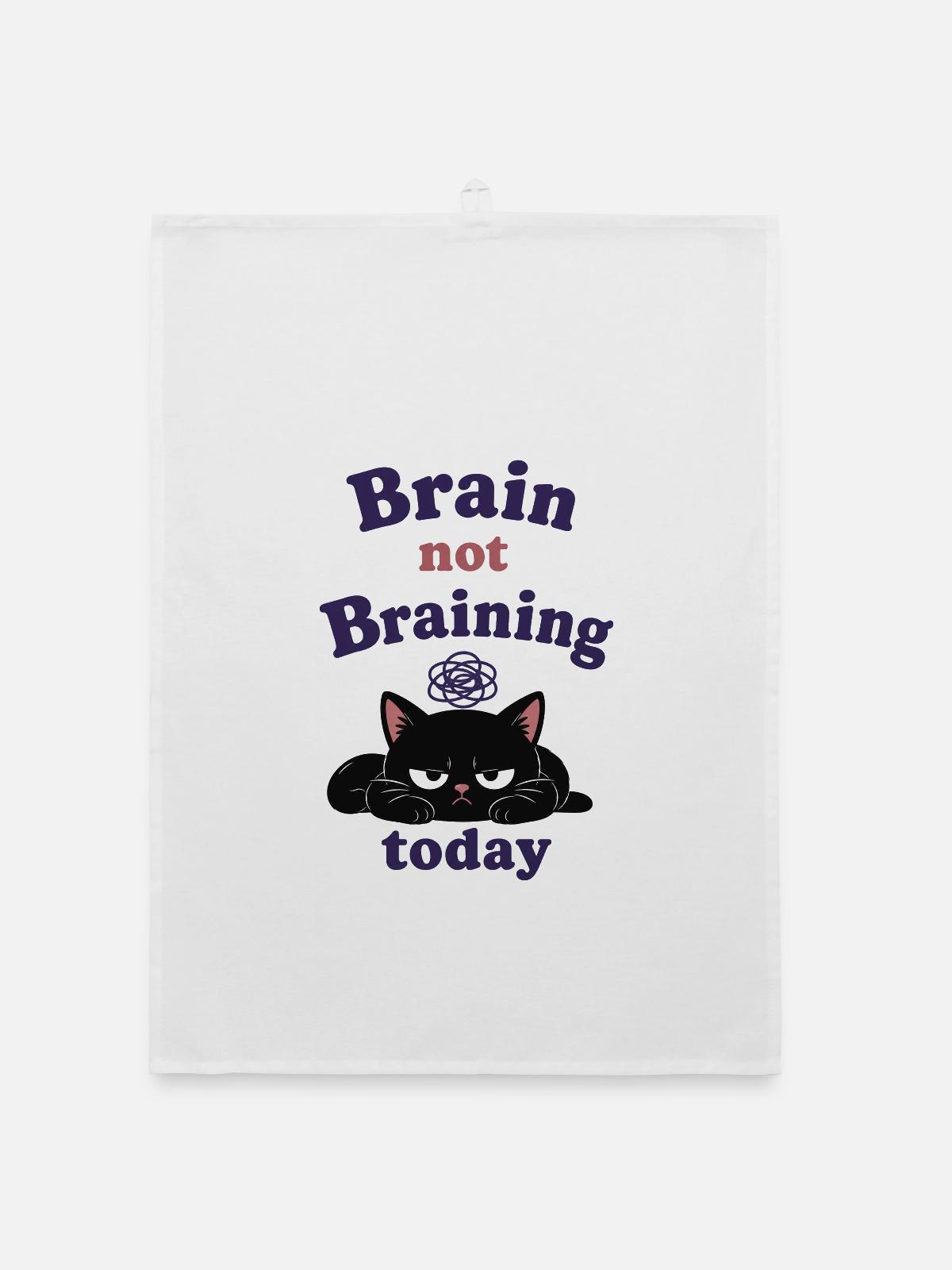 Brain Not Braining Today - Organic Geschirrtuch - Weiß - Vorne