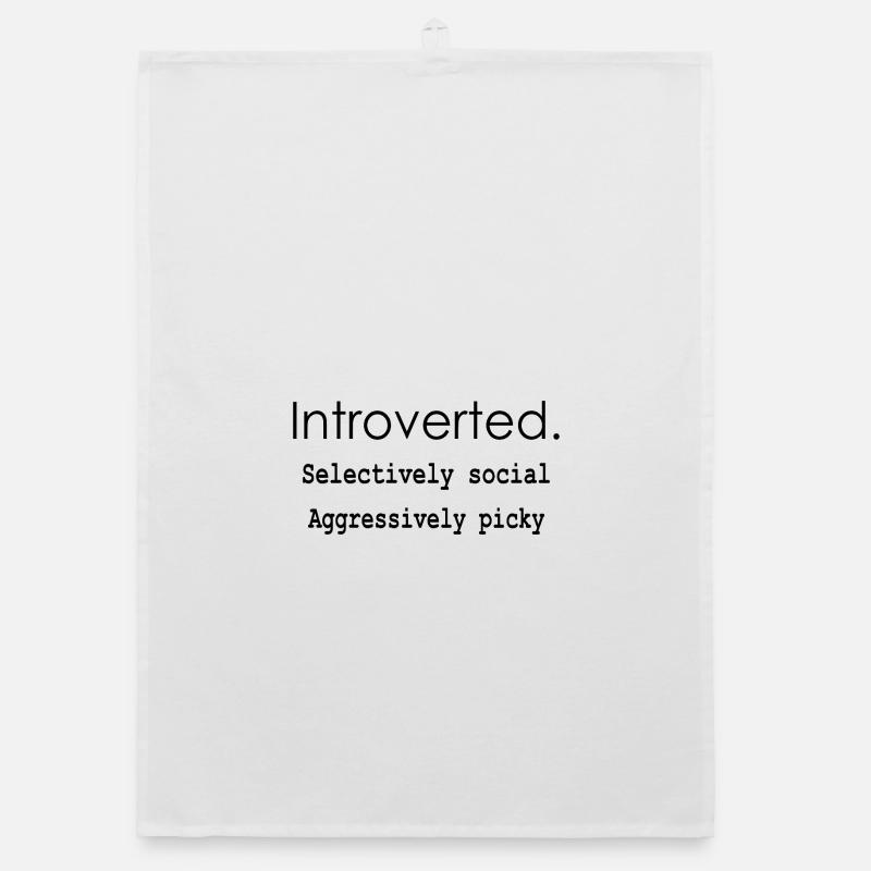 Introvert. Selectively social. Extremely picky. Organic dish towel
