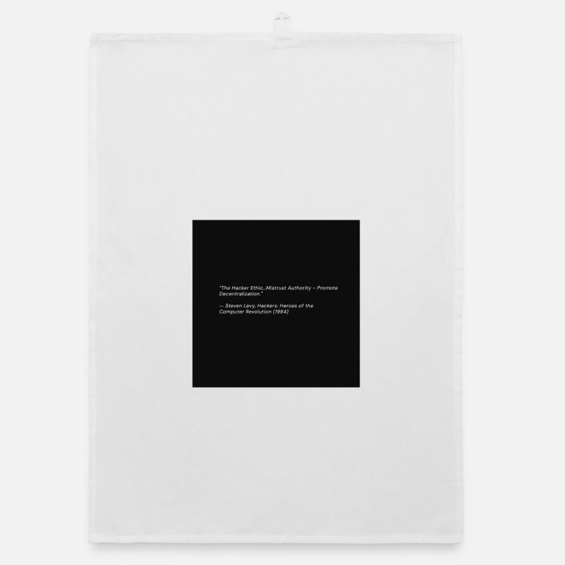 Hacker Ethics Quote on Black Organic dish towel