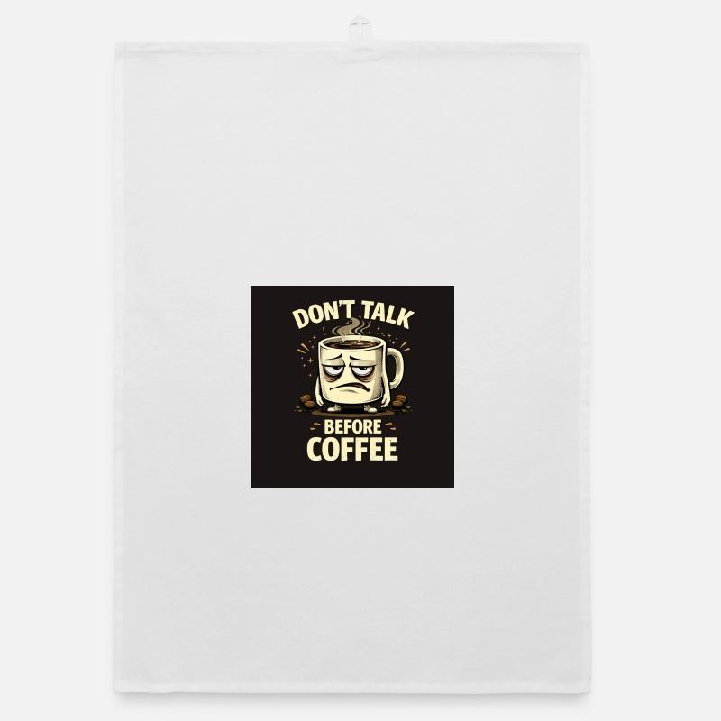 Don't talk before coffee Organic dish towel