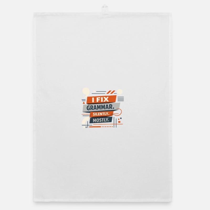 I Fix Grammar Silently Mostly Organic dish towel