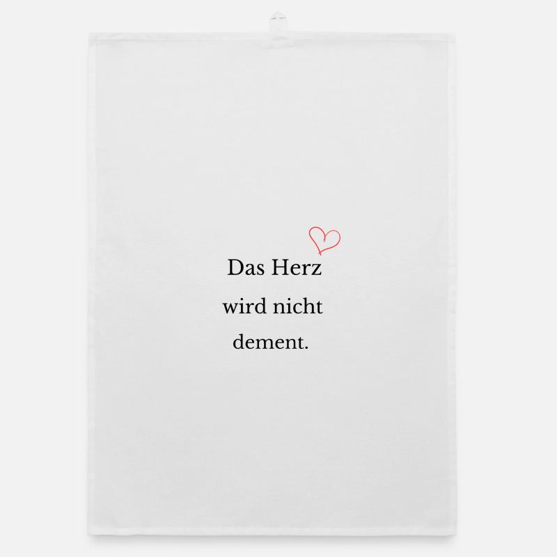 Das Herz wird nicht dement Organic Geschirrtuch
