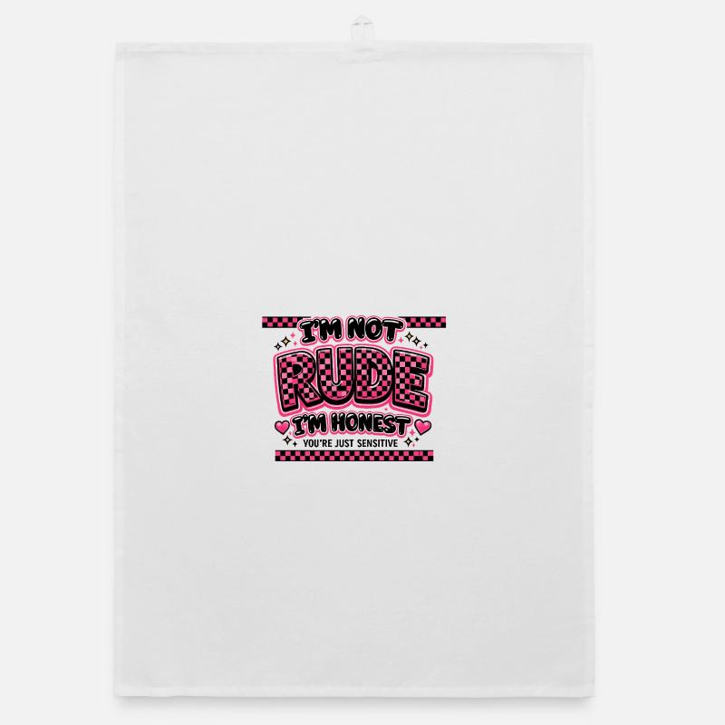 I'll Be Honest, You're Sensitive Gift Organic dish towel