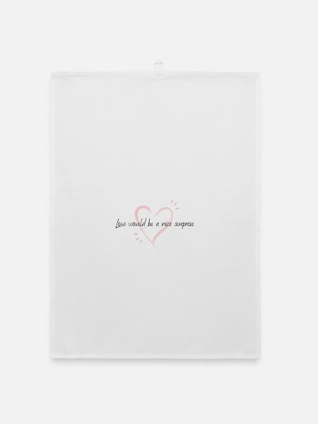 Love would be a nice surprise - Organic Geschirrtuch - Weiß