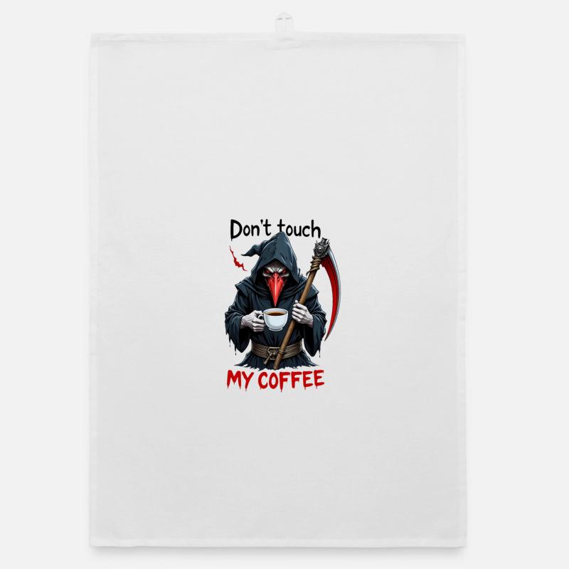 Don't touch my coffee - Grim Reaper Organic Geschirrtuch