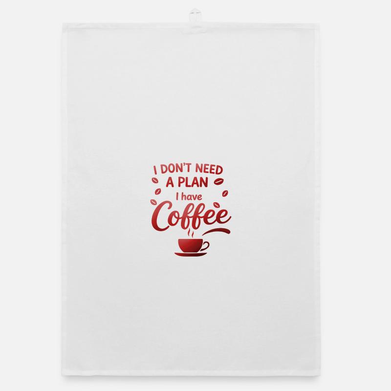 No plan without coffee Organic dish towel