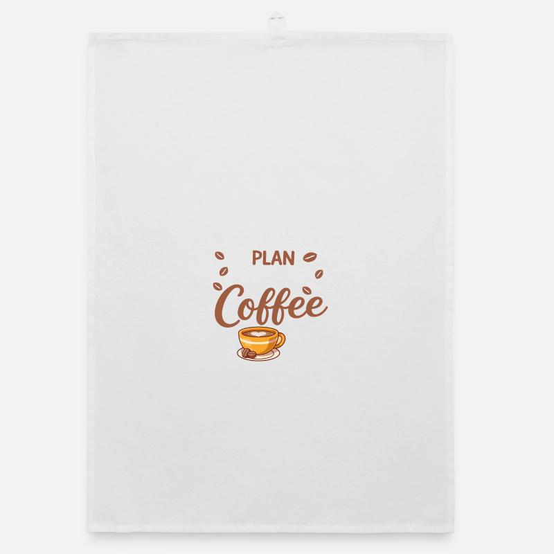 I don't need a plan, coffee is enough Organic dish towel