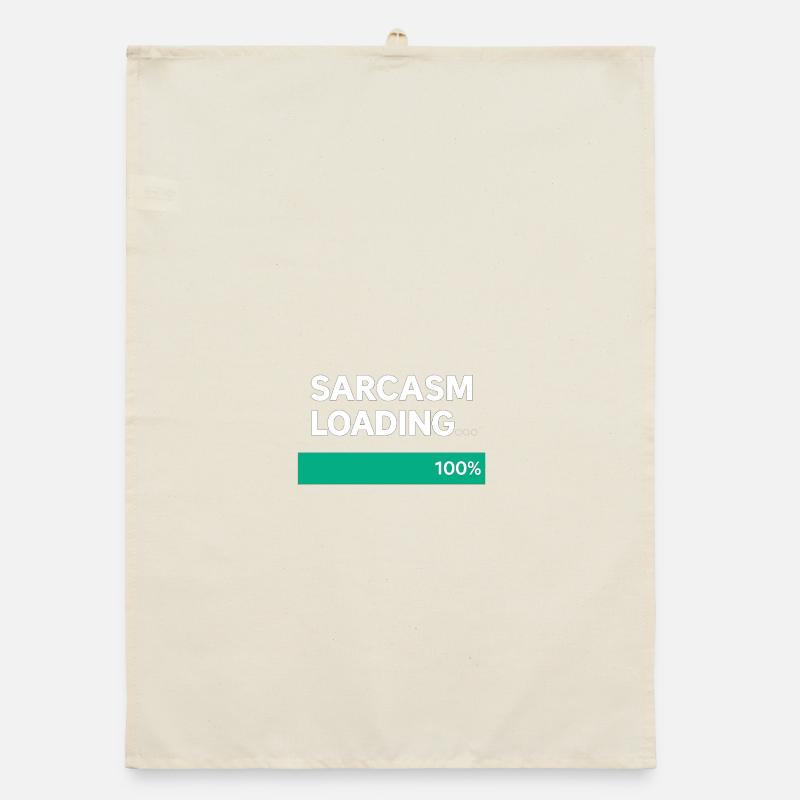 Sarcasm Loading Indication Organic dish towel