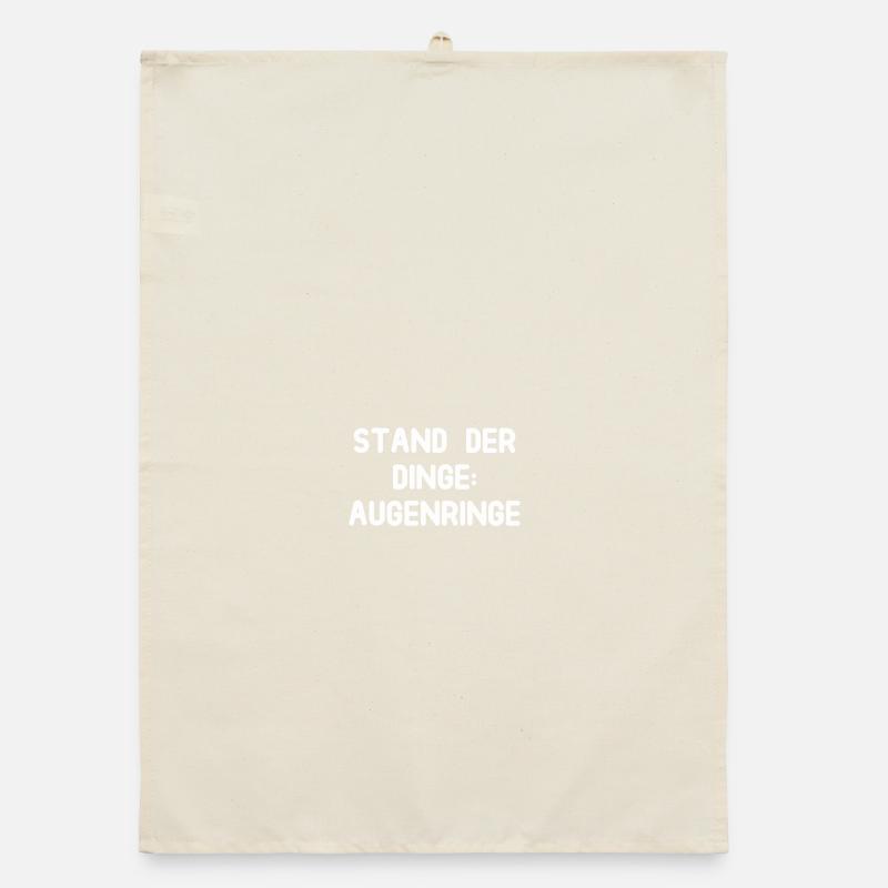Stand der Dinge: Augenringe Organic Geschirrtuch