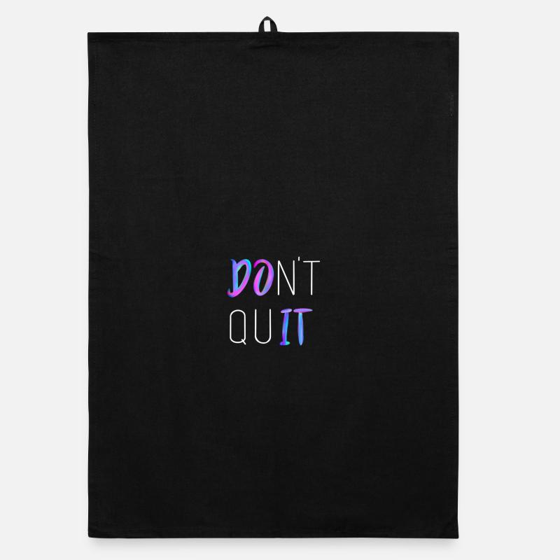 Don't Quit - Organic Geschirrtuch - Schwarz