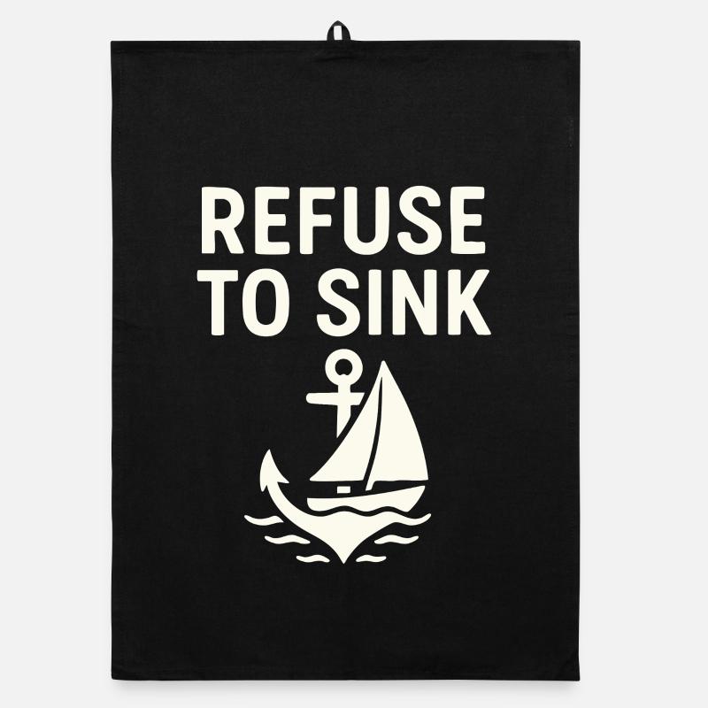 Refuse to Sink – Bateau maritime de frappe maritime Torchon bio