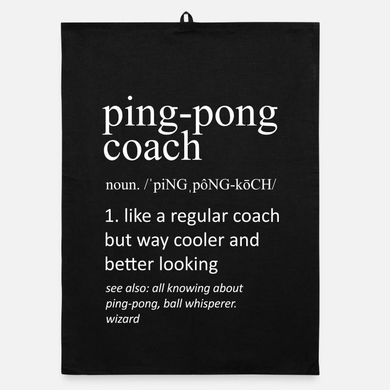 Définition de l’entraîneur de ping-pong : Tennis de table drôle Torchon bio