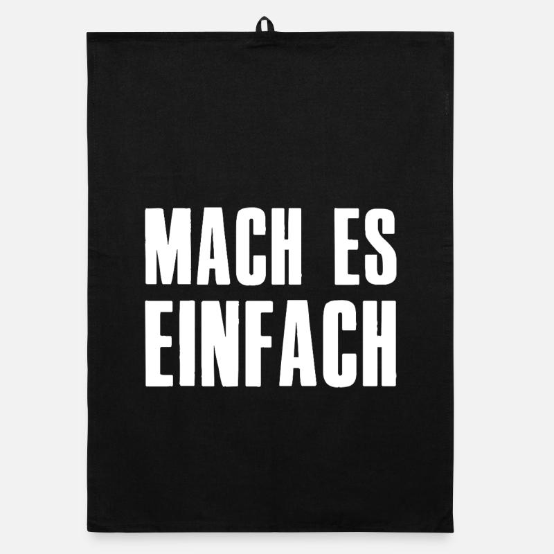 Make it easy Saying Founder Entrepreneur Organic dish towel