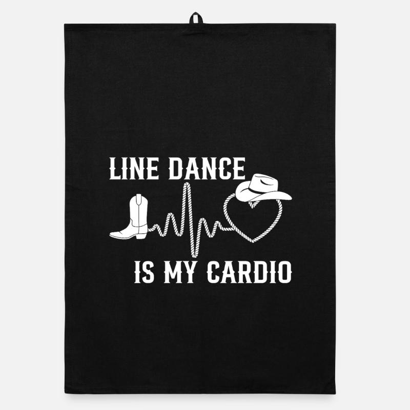 Line dancing is my cardio Organic dish towel
