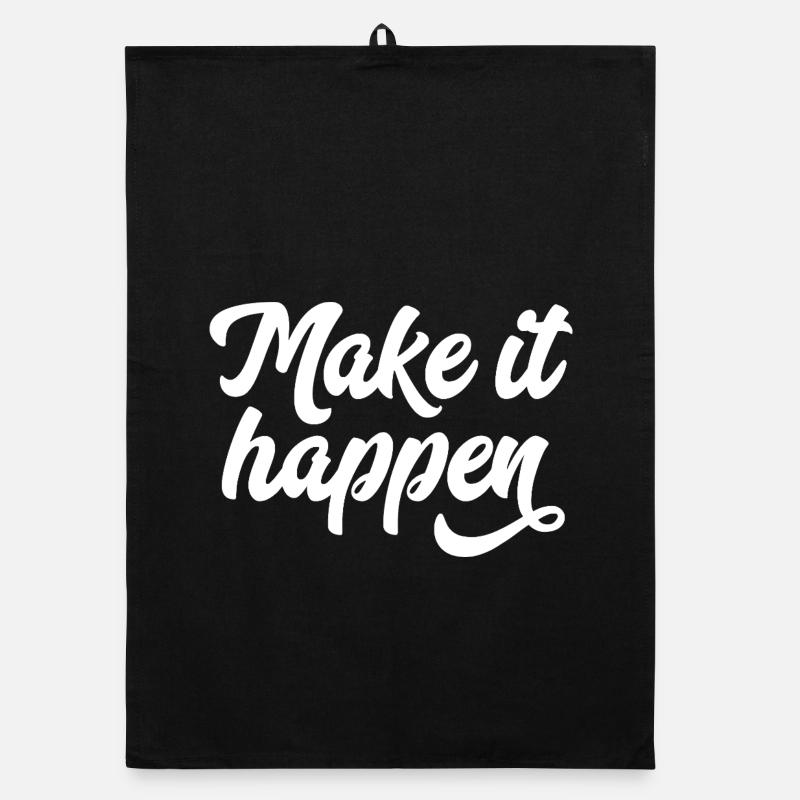 Make It Happen Typography Organic dish towel
