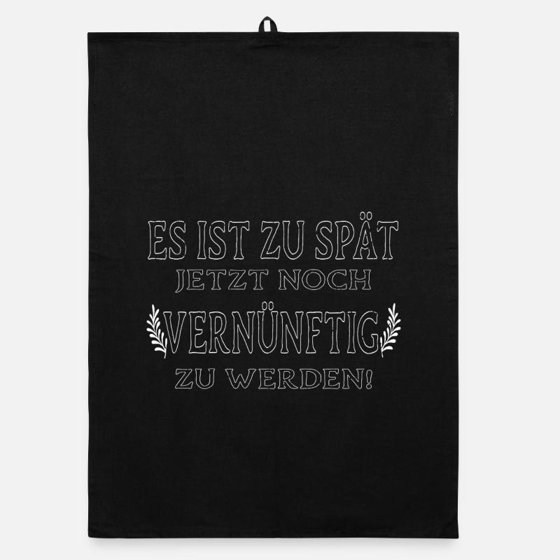 It's too late to be sensible now - Organic dish towel - black