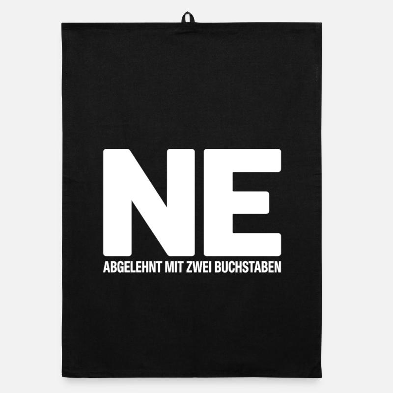 NE? Chemise de rejet cool avec un message clair Torchon bio