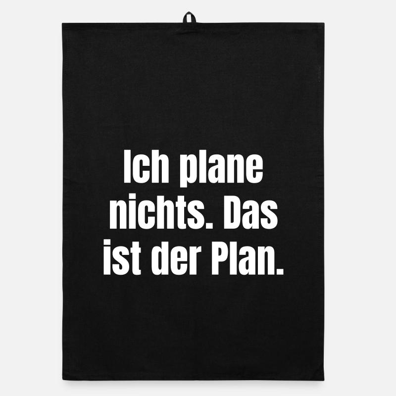 Ich plane nichts – Das ist der Plan Organic Geschirrtuch