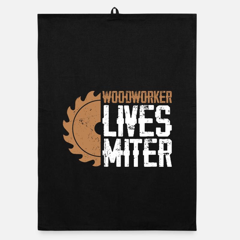 Holzhandwerker Lebens-Motiv Miter Matters Organic Geschirrtuch