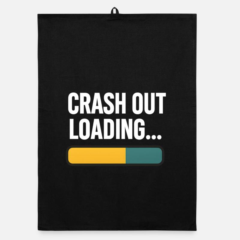 Crash Out Loading Bar, Funny Saying  Organic dish towel