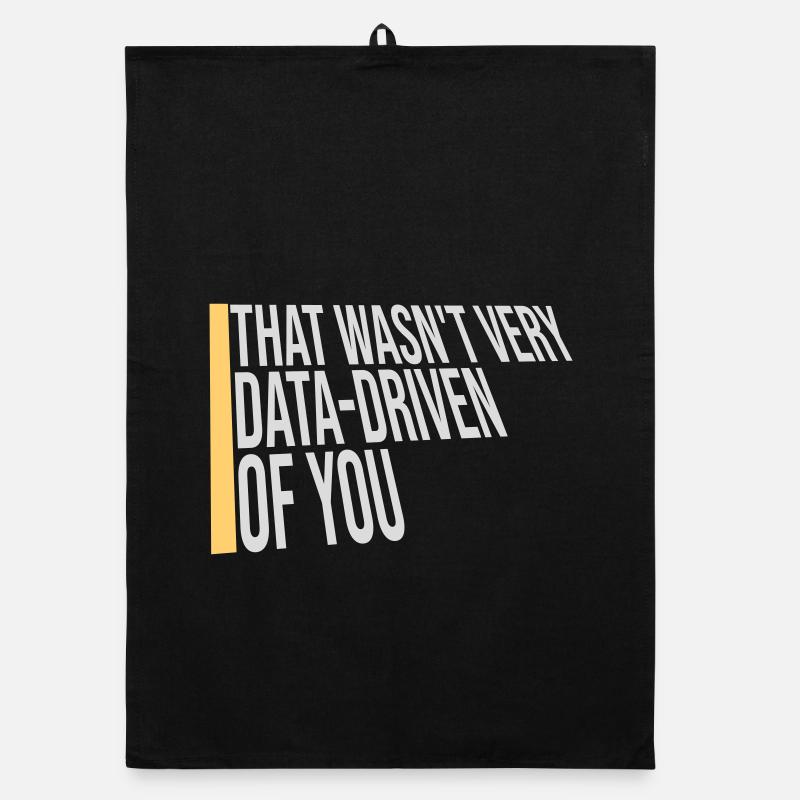 That Wasn't Very Data-Driven Of You Lustig Nerd Organic Geschirrtuch