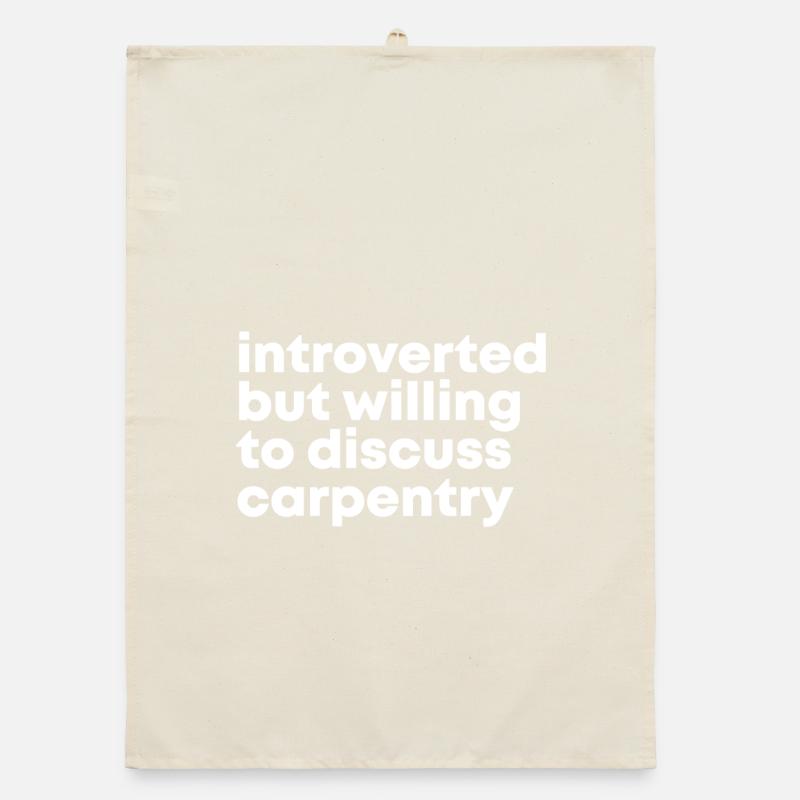 Carpentry Carpentry Carpentry Organic dish towel