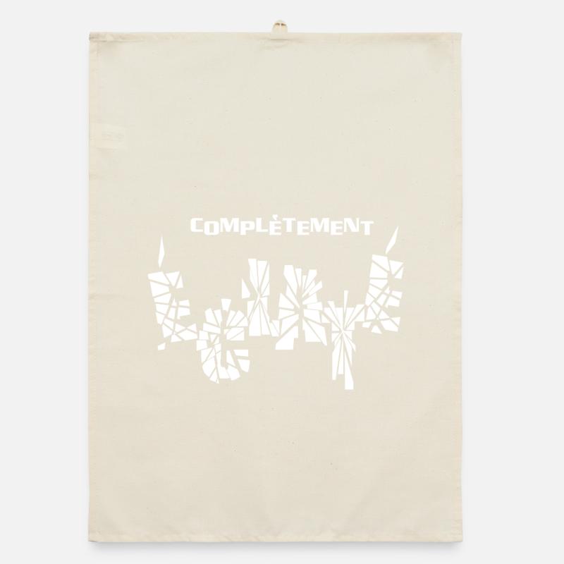 COMPLÈTEMENT ÉCLATÉ !  Torchon bio