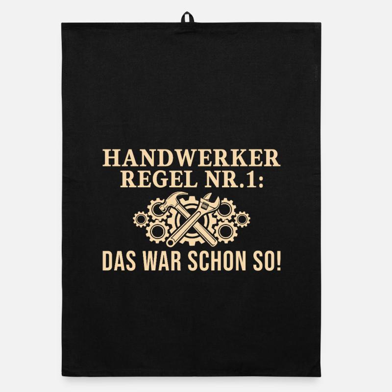 Handwerker Regel Das war schon so Organic Geschirrtuch