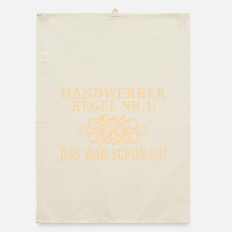 Handwerker Regel Das war schon so Organic Geschirrtuch