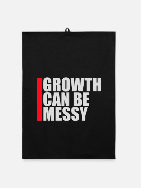 Growth Can Be Messy Persönlich Wachstum Zitat Logo - Organic Geschirrtuch - Schwarz - Vorne