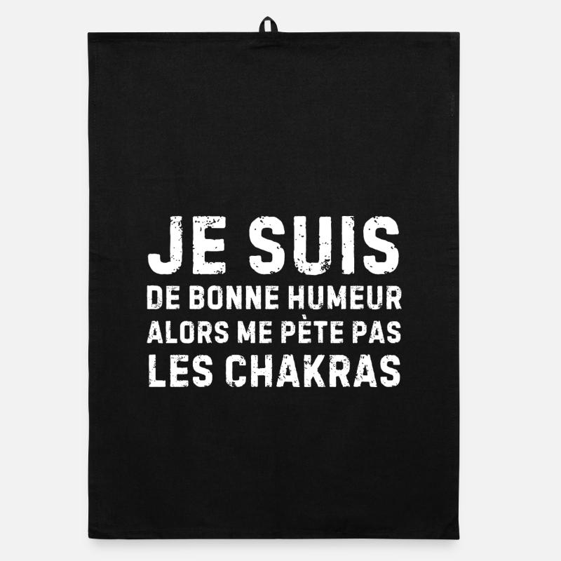De bonne humeur – touche pas à mes chakras  - Torchon bio - noir
