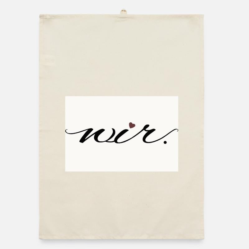 we. – modern love statement shirt Organic dish towel