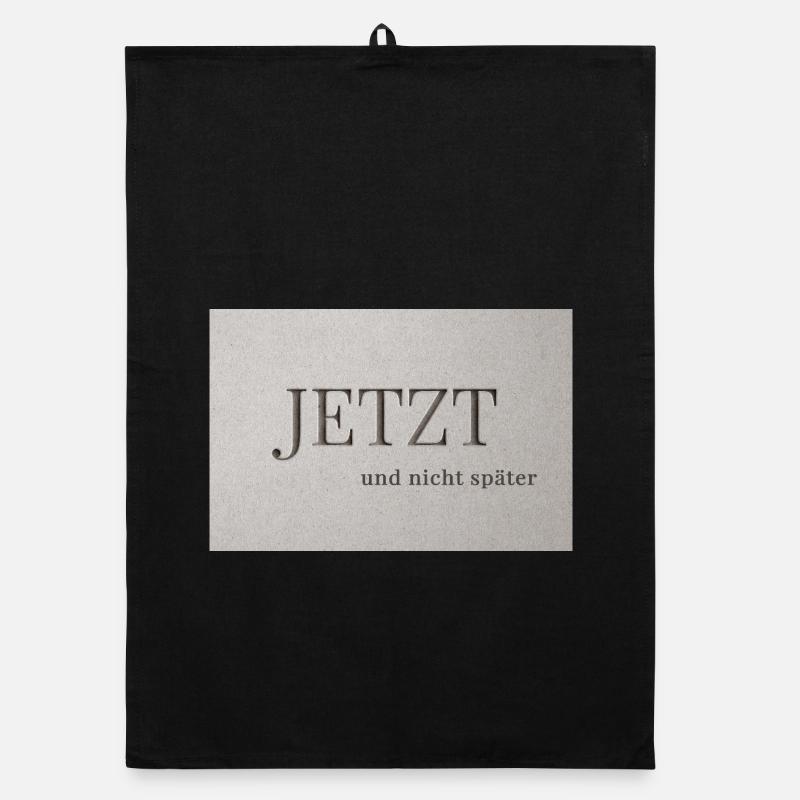 MAINTENANT – et pas plus tard Torchon bio