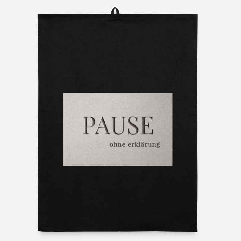 Pause – ohne Erklärung Organic Geschirrtuch