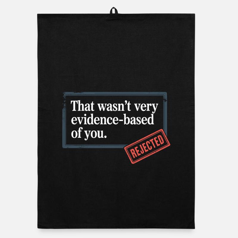 That Wasn't Evidence-Based Medicine Lab Nerd Doctor Organic dish towel
