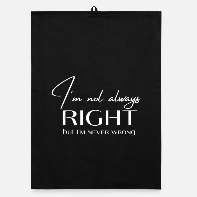 Not Always Right Typography Tee Organic dish towel