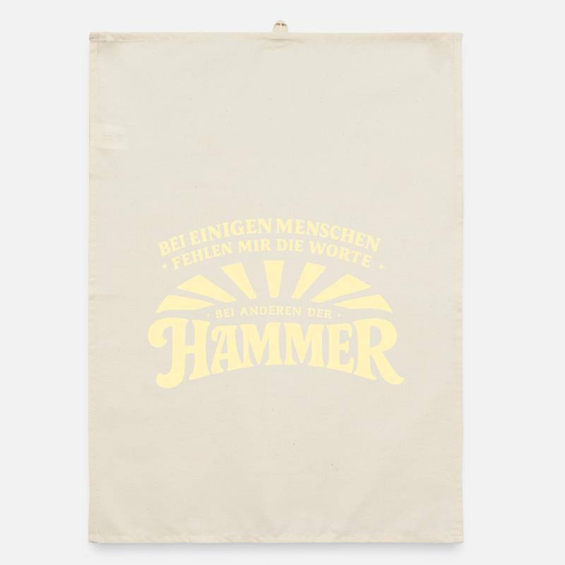 Bei_manchen_menschen_fehlt_mir_der_Hammer Torchon bio