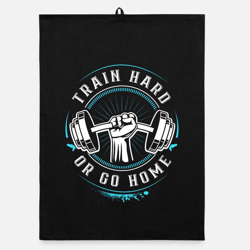 Entraînez-vous dur ou rentrez à la maison - Gym Motivation Training Torchon bio