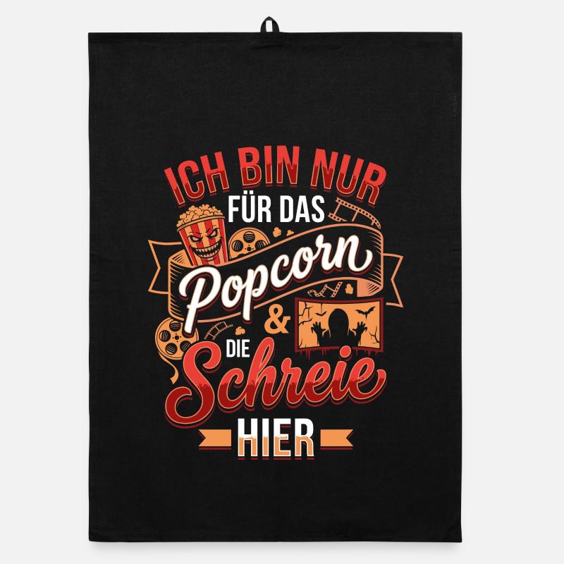 Je suis juste là pour le pop-corn et les cris Torchon bio