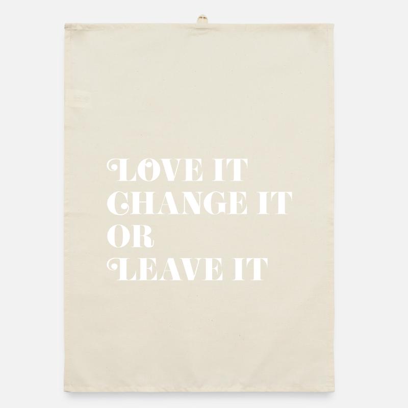 Love it, Change it or Leave it Organic Geschirrtuch