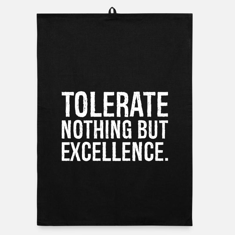tolerate nothing but excellence Organic dish towel