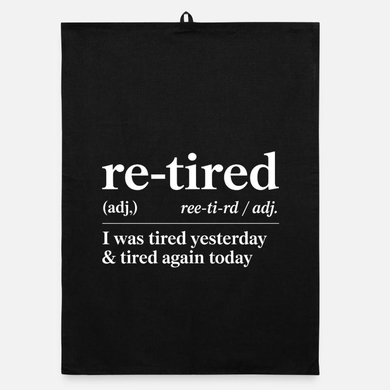 Funny Retired Definition Organic dish towel