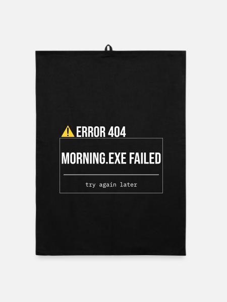 Error 404 - Morning.exe wurde nicht geladen - Organic Geschirrtuch - Schwarz - Vorne