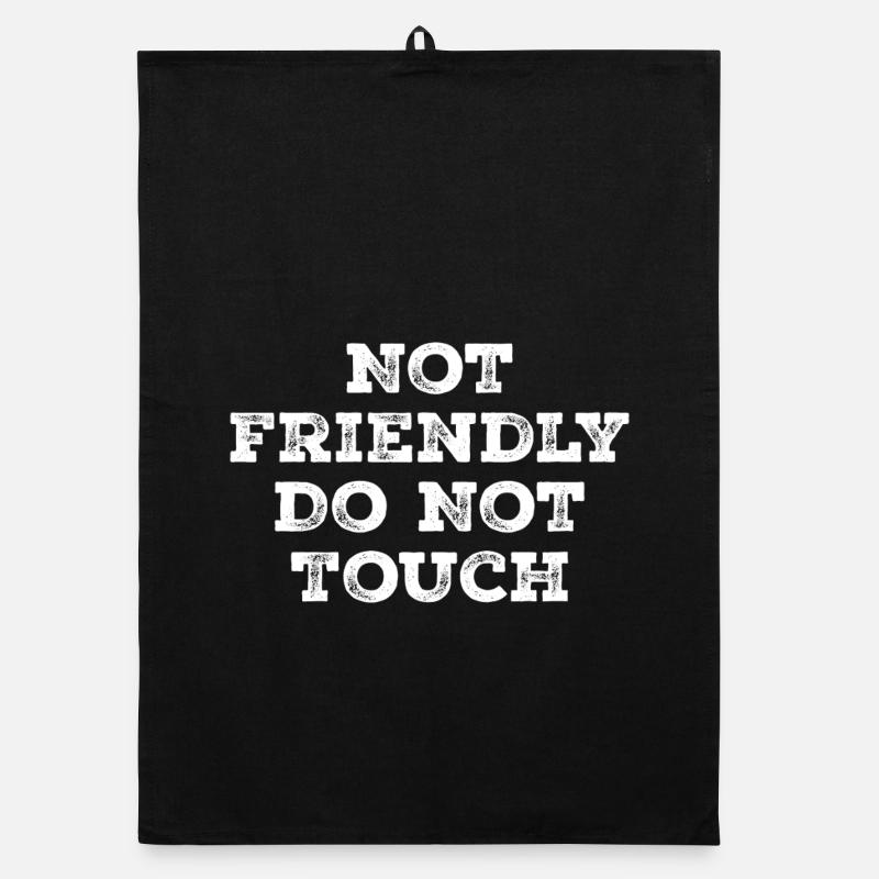Not friendly do not touch Organic dish towel
