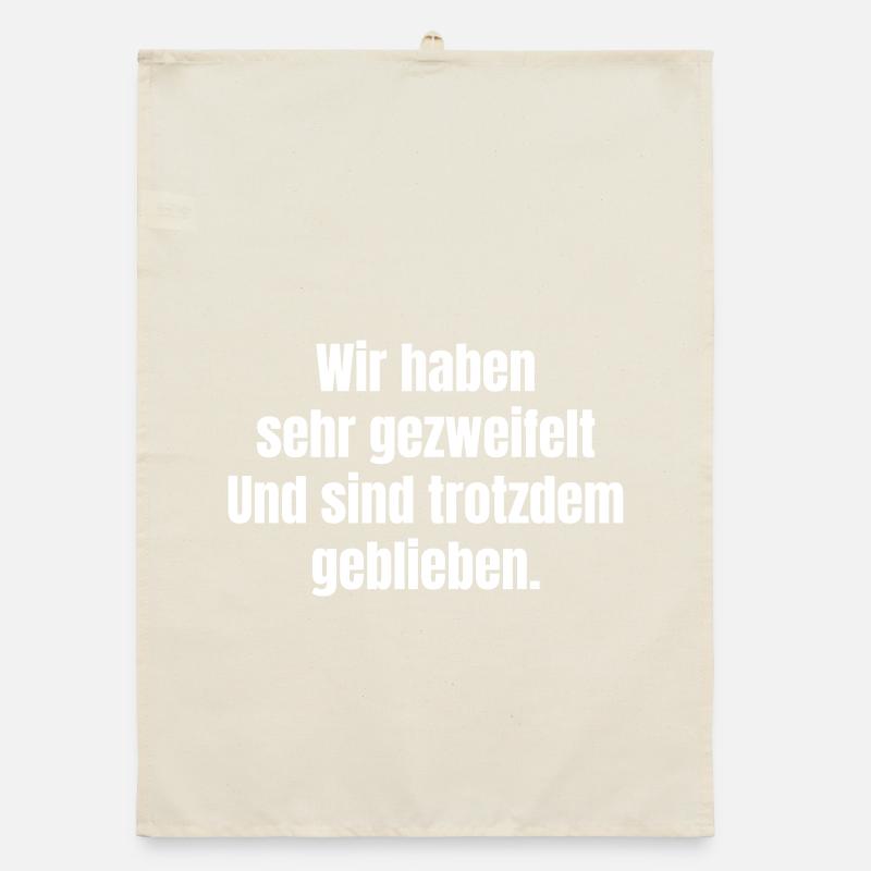 Perseverance Despite Doubt We Stayed Conclusion Organic dish towel