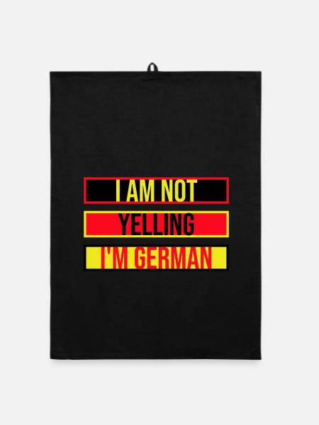 I Am Not Yelling I'm German Lustig Deutsch Spruch - Organic Geschirrtuch - Schwarz - Vorne