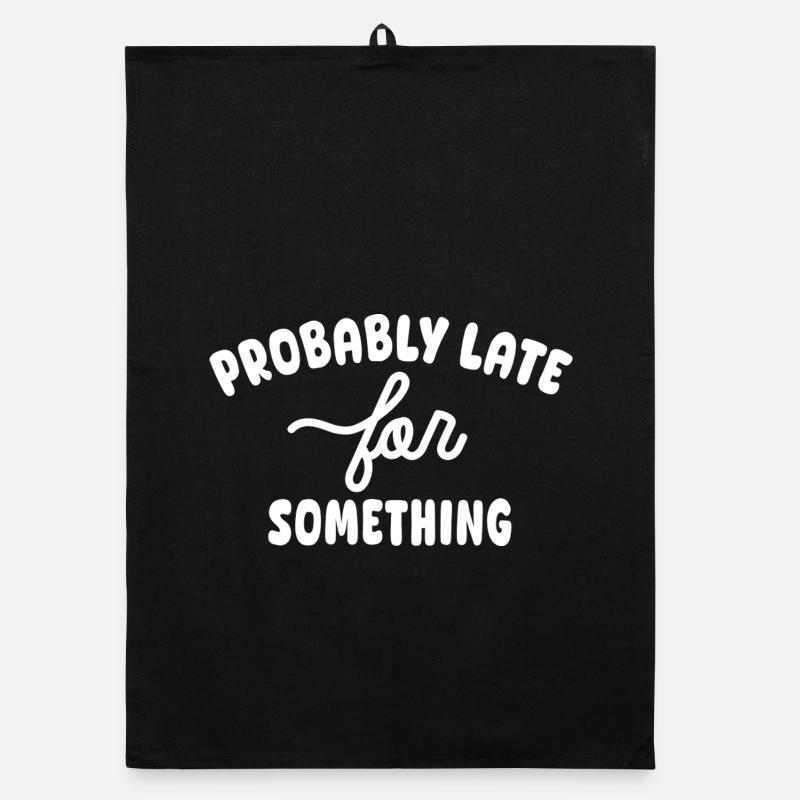 Probably late for something Organic dish towel