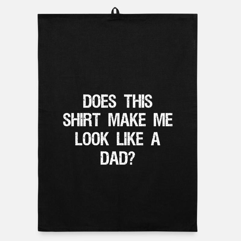 Does This Make Me Look Like A Dad? Dad To Be  Organic Geschirrtuch
