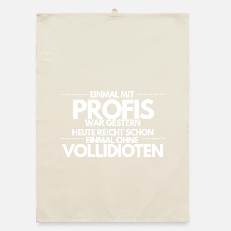 Once without complete idiots / Once with professionals Organic dish towel